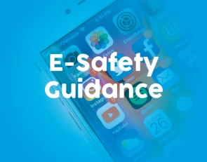 E-Safety Guidance